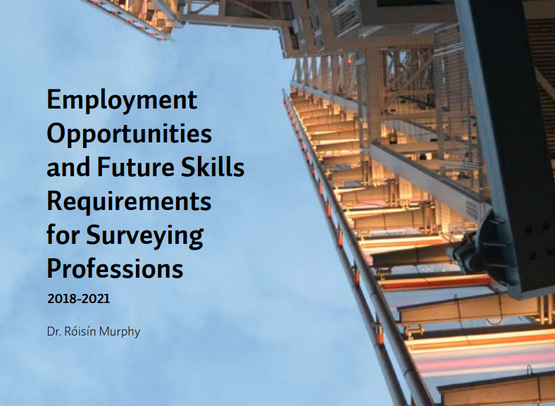 Employment Opportunities and Future Skills Requirements for Surveying Professions Report 2018 – 2021