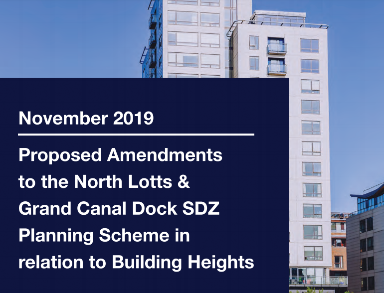 Proposed Amendments to the North Lotts & Grand Canal Dock SDZ Planning Scheme in relation to Building Heights