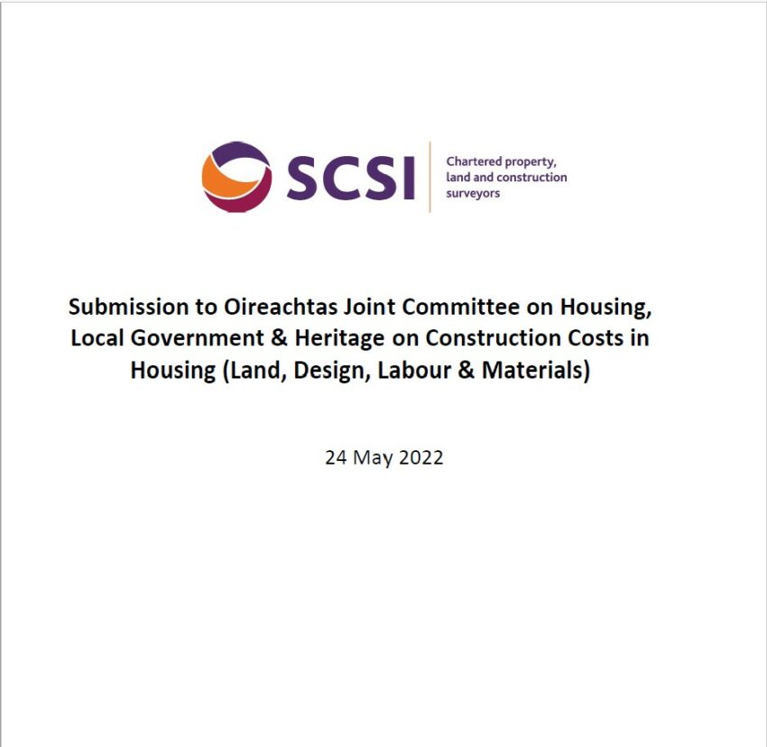Submission to Oireachtas Joint Committee on Housing, Local Government & Heritage on Construction Costs in Housing (Land, Design, Labour & Materials)